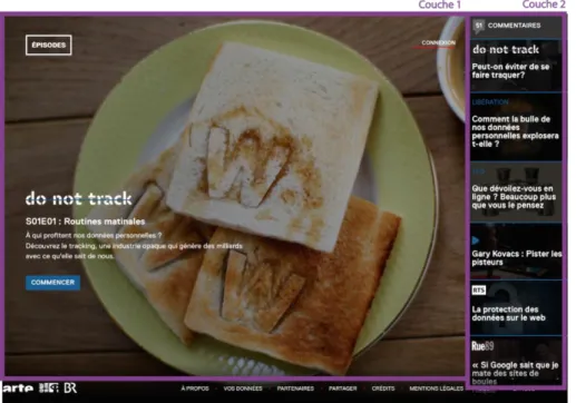 Figure  1  -    A  droite  de  la  fenêtre  principale  de  la  couche  1  présentant  un  « épisode »  thématique  de  « DoNotTrack »,  la  colonne  de  la  couche  2  recueille  les  réactions  et  propose  des  informations  complémentaires publiées par