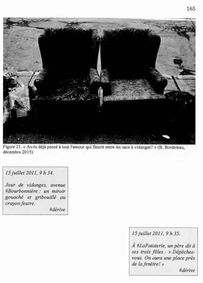 Figure 21.  «  As-tu déjà pensé  à  tout l'amour qui  fleurit entre les  sacs à  vidanges?  »( B