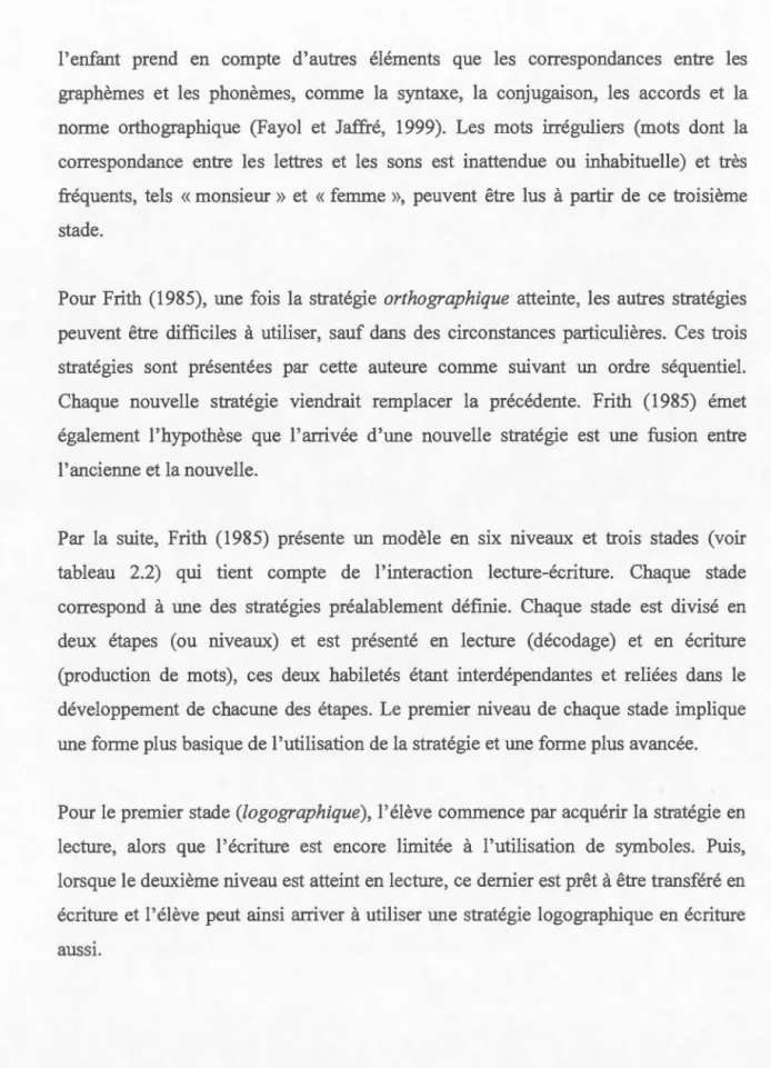 tableau  2 .2)  qui  tient  compte  de  l ' interaction  lecture-écriture.  Chaque  stade 