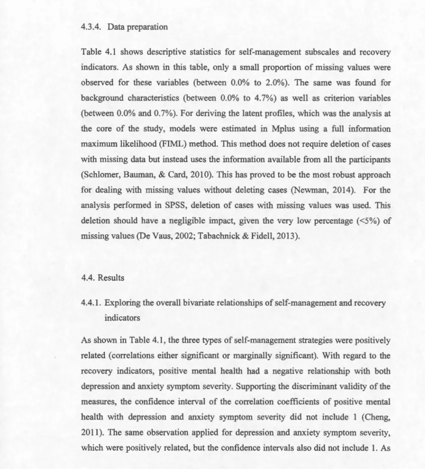 Table  4 . 1  shows  descriptive  statistics  for  self-management  subscales  and  recovery 