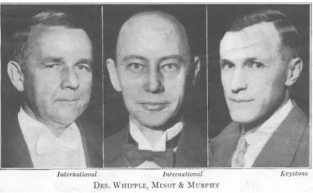 Figure  1 :  Docteurs  Whipple,  Minot  et  Murphy,   récompensé  du  prix  Nobel  de  médecine  et  physiologie  1934  pour  leur  travaux  sur  « la  thérapie  à  base  de  foie  contre  l’anémie »