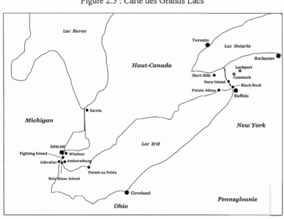 Figure 2 . 3  : Carte  des Grands  Lacs  Lac  Huron  Haut-Canada  Michigan  Lac  Erié  B o i  Bl a n c  I s land  Clev e land  Ohio  Toronto  Lac  Ontario Sl10rt Hills e ~omstoc k Navy Island e '•-Black  Rock Pointe Abino .__..........