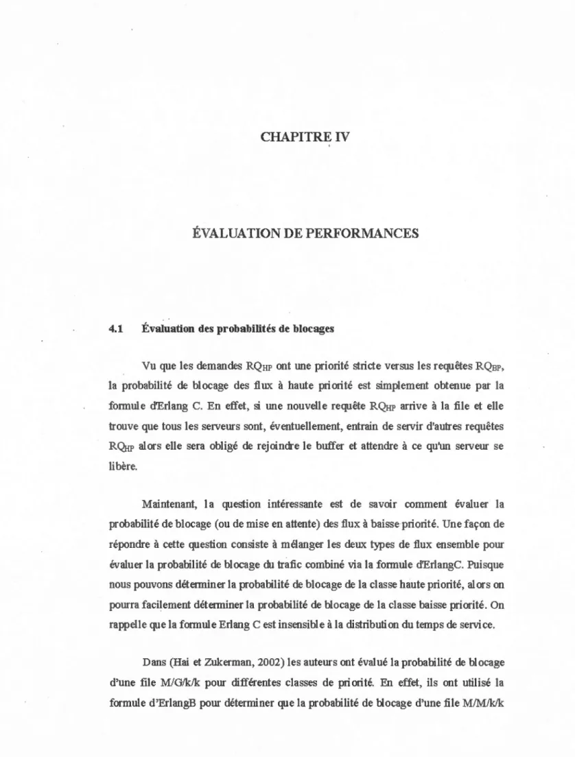 fotm ule  d'Erlang  C.  En  effet,  si  une  nouvelle  requête  RQH P  anive  à  la  file  et  elle 