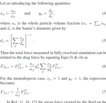 Figure 1: Comparison between the LBM and the different equa- equa-tions of dimensionless drag force apply in a fixed array of  mono-sized spherical solid particles (see Tab