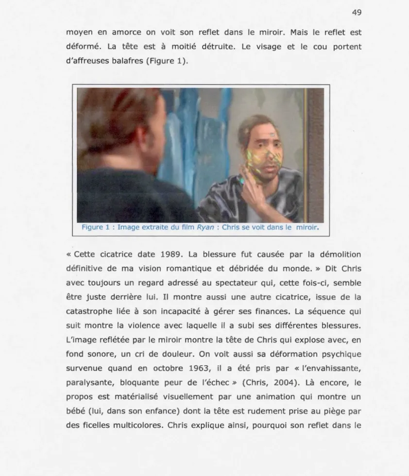 Figure  1  :  Image extraite du  film Ryan  :  Chris se  voit dans  le  miroir. 