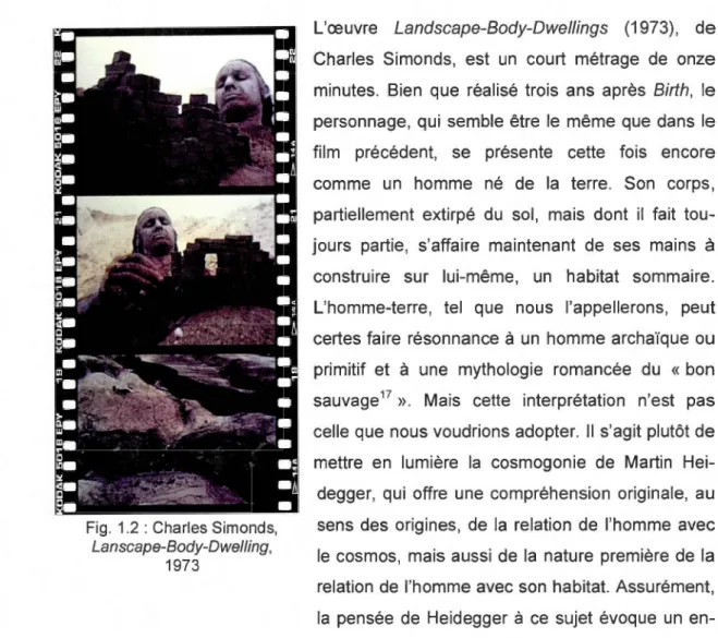 Fig . 1 .2  : Charles Simonds,  Lanscape-Body-Dwelling , 