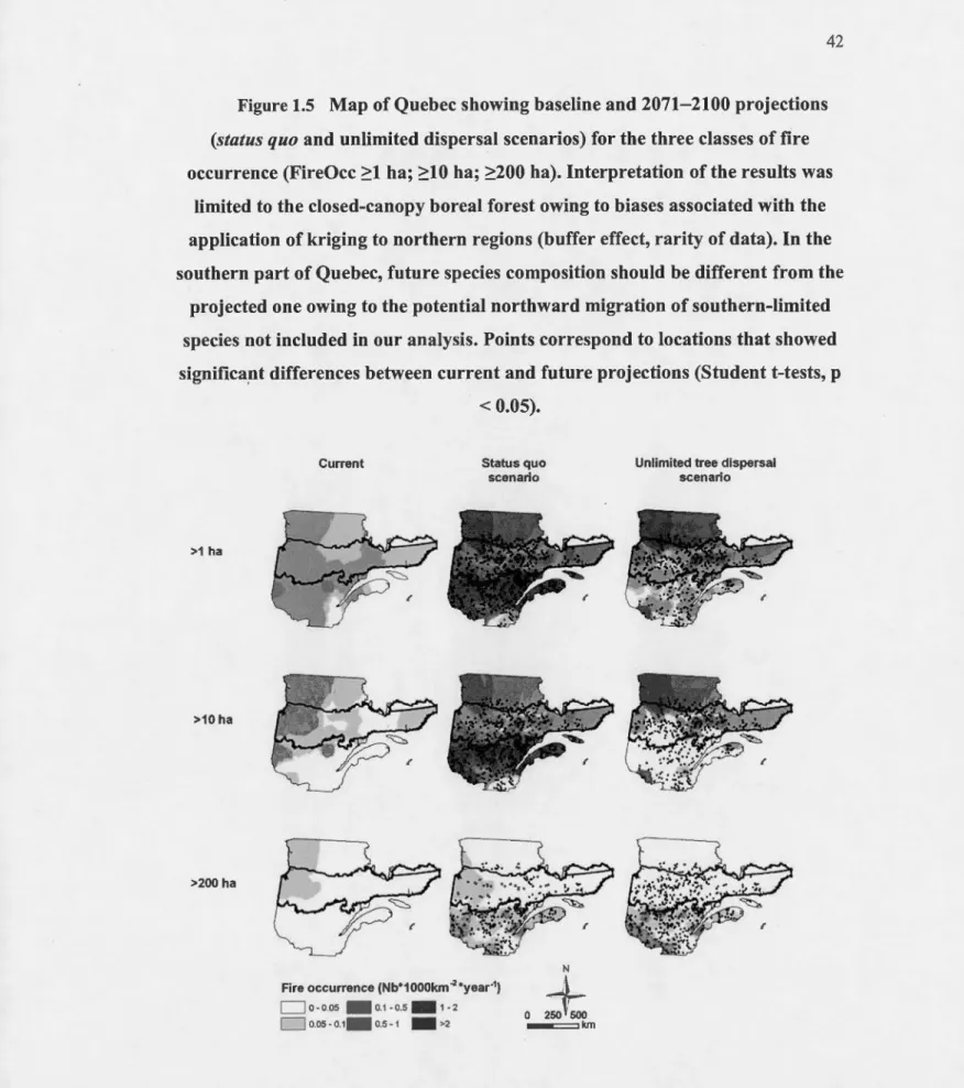 Figure 1.5  Map of Quebec showing baseline and  2071-2100  projections  (status quo and unlimited dispersal scenarios) for the three classes of fire 