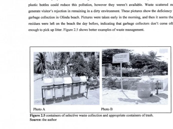 Figure 2.5 contai ners of selective waste co llection and appropriate co ntai ners of trash