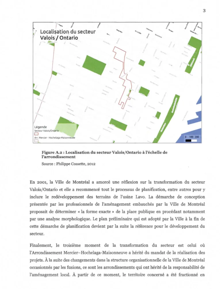 Figure A.2 : Localisation du secteur Valois/Ontario  à  l'échelle de  l'arrondissement 