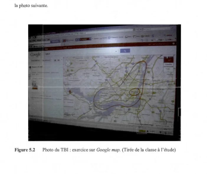 Figure 5.2  Photo  du  TBI  :exercice sur  Google map.  (Tirée de la  classe à l'étude) 