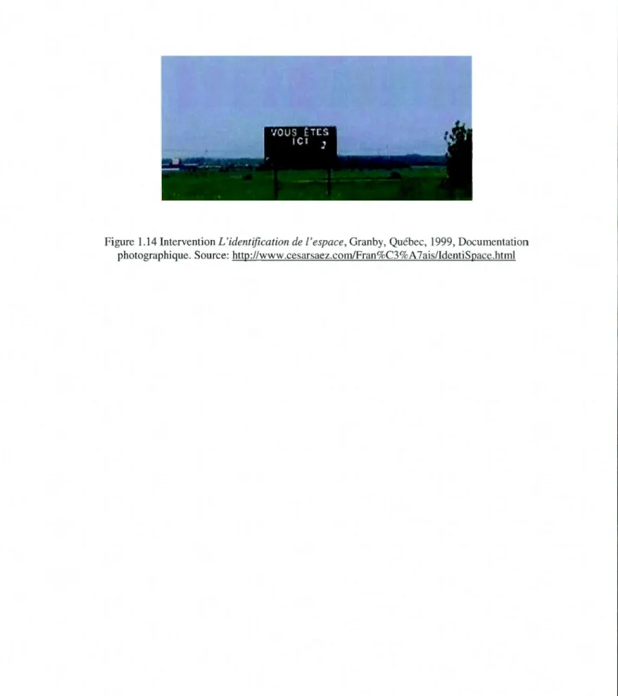 Figure  1.14 Interv ention  L'identif ication de  l'espace, Granby,  Québec,  1 999, Documentation  photographique