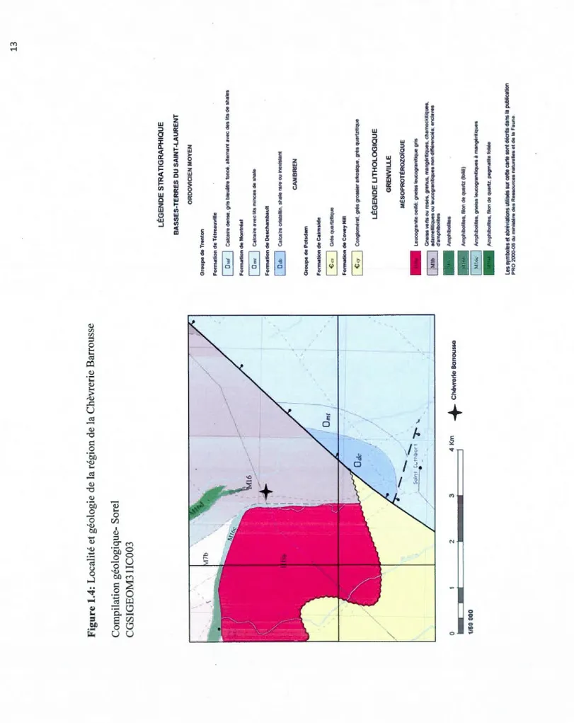 Figure 1.4: Localité et géologie de la région de la Chèvrerie Barrousse  Compilation géologique-Sorel  CGSIGEOM31 IC003  0 2 3 4Km  tm l!j J k • &#34;&#34;&#34;&#34;&#34;• 1  1/50 000 + Chèvrerie Barrousse LÉGENDE STRATIGRAPHIQUE BASSES-TERRES DU SAINT-LAU