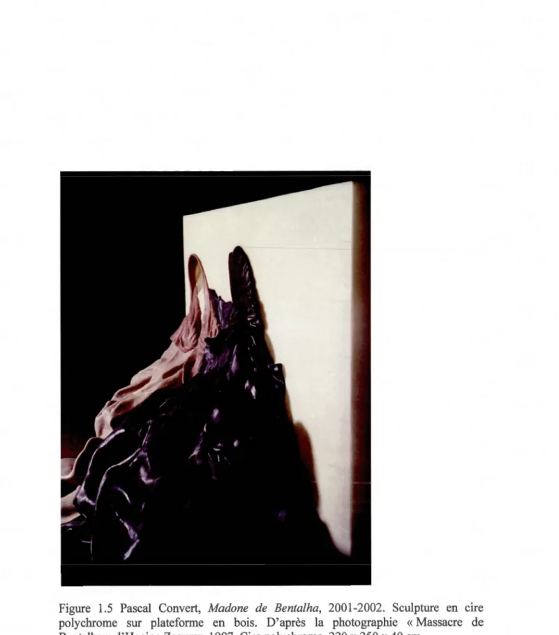 Figure  1.5  Pascal  Convert,  Madone  de  Bentalha,  2001-2002.  Sculpture  en  cire  polychrome  sur  plateforme  en  bois