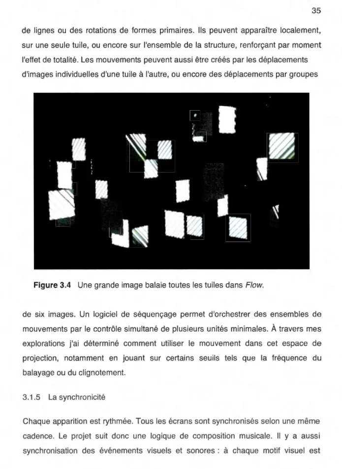 Figure 3.4  Une  grande image balaie toutes  les  tuiles dans  Flow. 