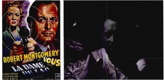 Figure 2-1  À gauche:  affiche  publicitaire  pour La dame du  lac (Robert Montgomery, 1947);  à  droite:  Philip Marlowe se  regarde dans un  miroir 