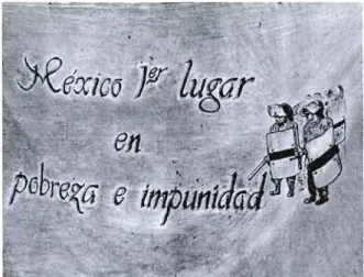 Figure  2.1  Murale  politique  'Mexico  1er  lieu  de  pauvreté  et  d'imounité&#34;  Pholo Marie.Ève Filleau 2008 