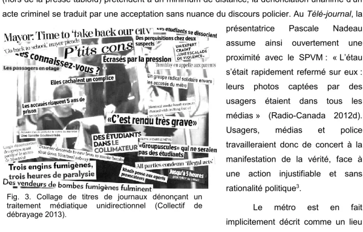 Fig.  3.  Collage  de  titres  de  journaux  dénonçant  un  traitement  médiatique  unidirectionnel  (Collectif  de  débrayage 2013)