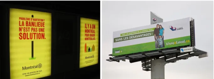 Figure 1 – Campagnes publicitaires  montréalaises et lavalloises pour favoriser l’attraction  et la rétention des jeunes familles 
