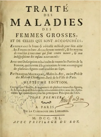 Figure 4 : Première page de « Traité des maladies des femmes grosses et de celles qui sont  accouchées » par F