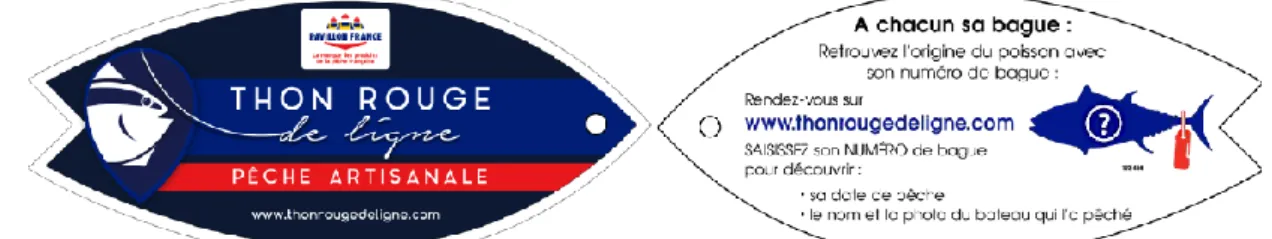 Figure 8 : Étiquette &#34;Thon Rouge de Ligne - Pêche Artisanale&#34;, apposée sur les poissons  issus des navires et mareyeurs signataires de la chartre de la marque (SATHOAN, 2017) 