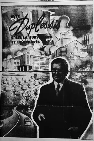 Figure 15 : « Avec Duplessis c’est la survivance et le  progrès  »,  (1956),  Publicité,  impression  sur  papier,  Montréal, (Image tirée de La Patrie, 19 juin 1956, pp