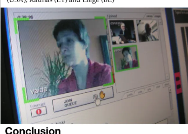 Figure 1. Three-point video conference with Chicago  (USA), Kaunas (LT) and Liege (BE) 