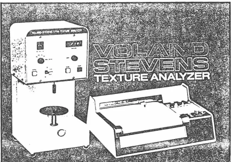 Figur e 4 :  Texturomètre Voland (Stevens-LFRA Texture Analyser,  modèle TA-1000, NY, USA)