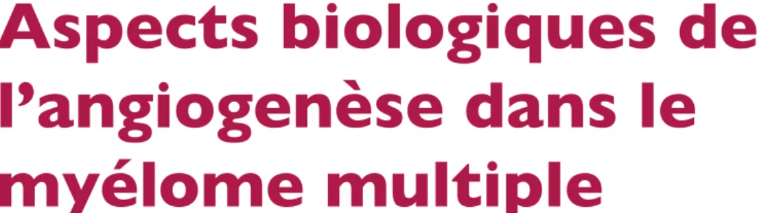 Figure 1: Interaction des cellules myélomateuses avec les cellules stromales environnantes.