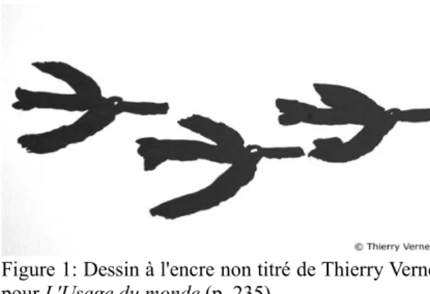 Figure 1: Dessin à l'encre non titré de Thierry Vernet  pour L'Usage du monde (p. 235).