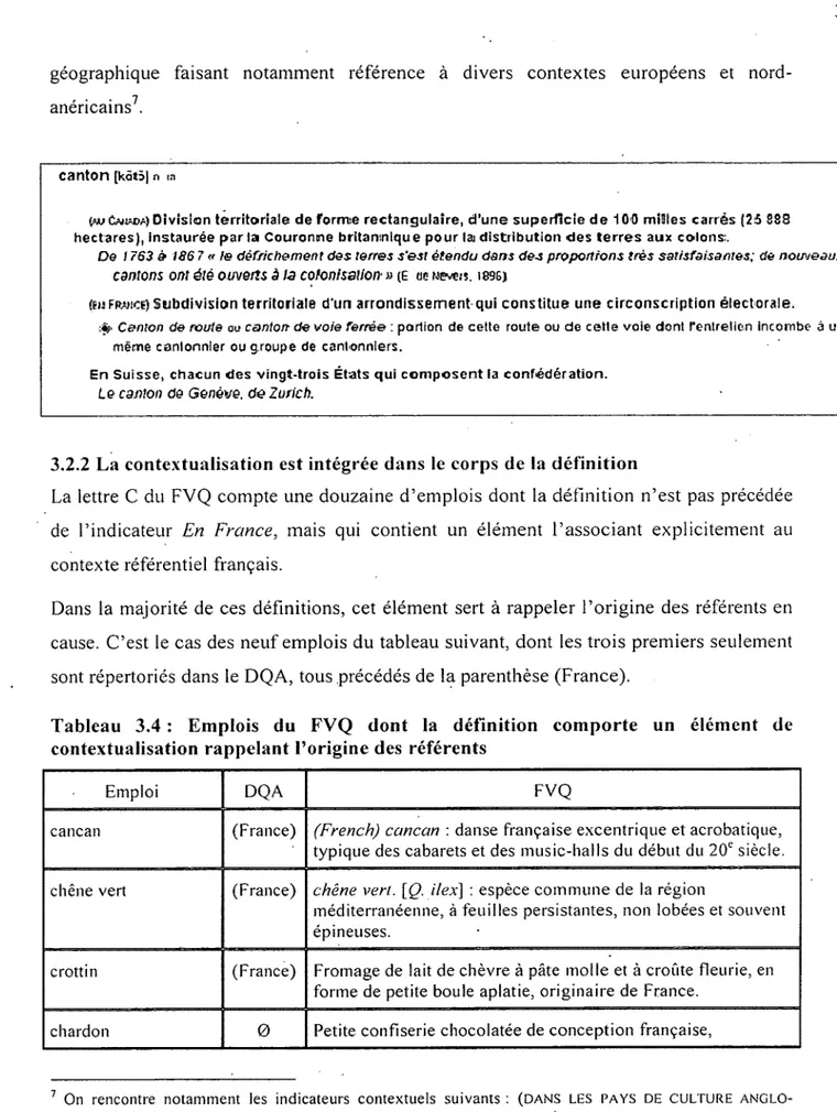 Tableau  3.4  :  Em plois  du  FVQ  dont  la  définition  com porte  un  élém ent  de  contextualisation  rappelant  l ’origine des  référents