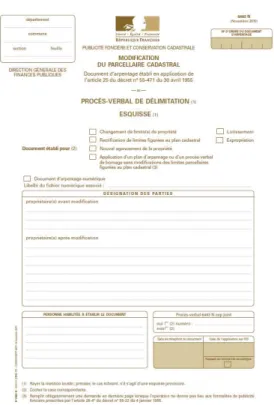 Figure 9 : 1ère page de l’imprimé 6463N  (source http://bofip.impots.gouv.fr)  Les  modifications  de  limites  de  propriété  n’ont  pas  les  mêmes  finalités:  division  sans changement  de  propriétaire,  division  en  vue  d’une  vente,  rectification