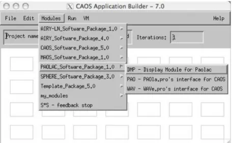 Fig. 1. The CAOS Application Builder, version 7.0, together with the list of installed software packages visible by pulling down the Modules menu