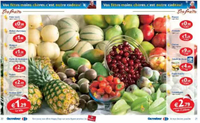 Figure  2 :  Une  salade  de  fruits  réalisée  exclusivement  avec  les  fruits  frais en promotion proposés par Carrefour