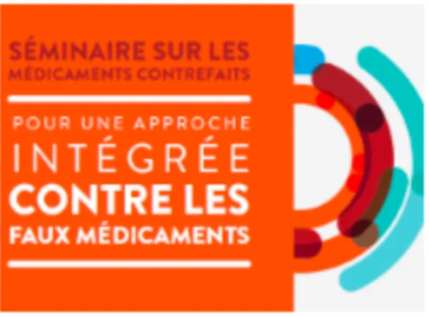 Figure 6 : Affiche sur le séminaire des médicaments contrefaits du 29 avril 2015. 
