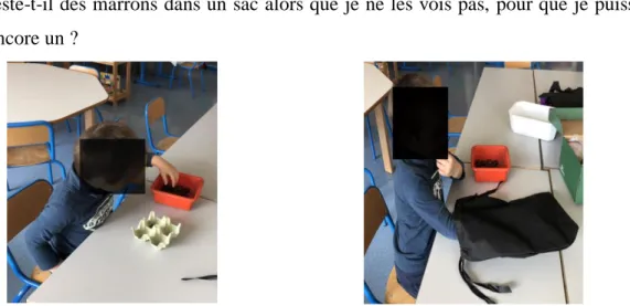 Figure  7 :  à  gauche,  l’élève  fabrique  la  collection  de  marrons  à  placer  dans  le  sac,  à  droite  l’élève  a  fait  une  anticipation et vérifie qu’il y a encore un marron à retirer du sac