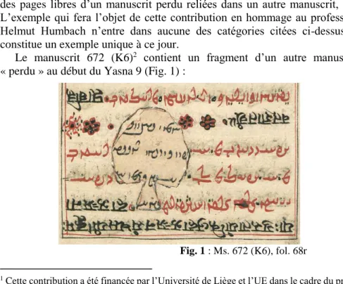 Fig. 1 : Ms. 672 (K6), fol. 68r                                                             