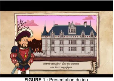 FIGURE 2 : Introduction du jeu  FIGURE 3 : Introduction du jeu FIGURE 1 : Présentation du jeu 