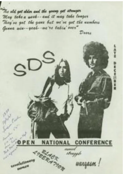 Figure  1.  Poster  annonçant  une  conférence  nationale  de  la  SDS,  4  décembre  1969,  auteur  inconnu,  Students  for  a  Democatic  Society  website,  http://studentantiwar.blogs.brynmawr.edu/buy-support-sds/