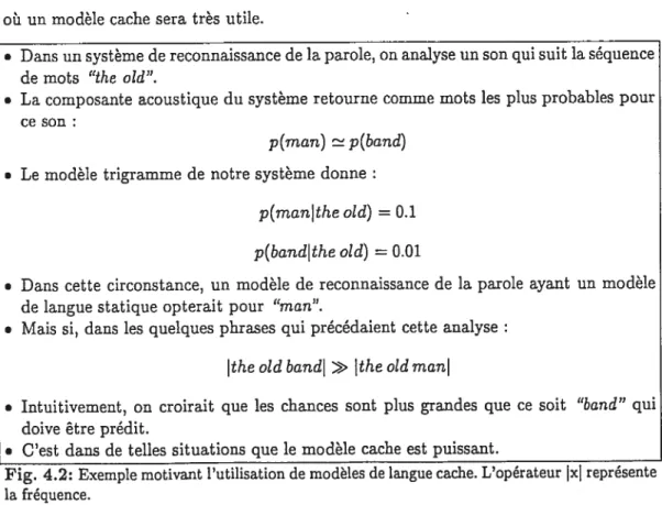 Fig. 4.2: Exemple motivant l’utilisation de modèles de langue cache. L’opérateur lxi représente