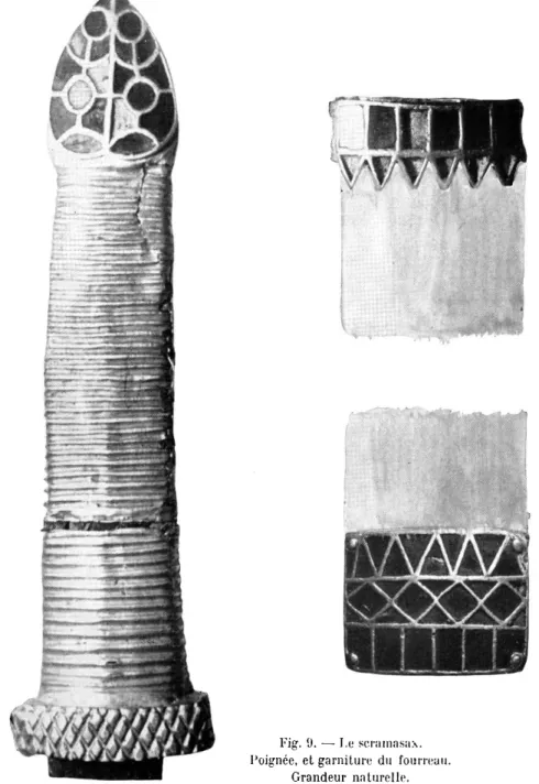 Fig. 9.  — Le scramasax. 