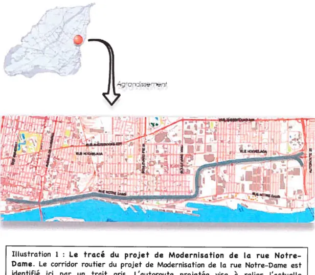 Illustration 1 Le tracé du projet de Modernisation de la rue Notre- Notre-Dame. Le corridor routier du projet de Modernisation de la rue Notre-Dame est identifié ici par un trait gris