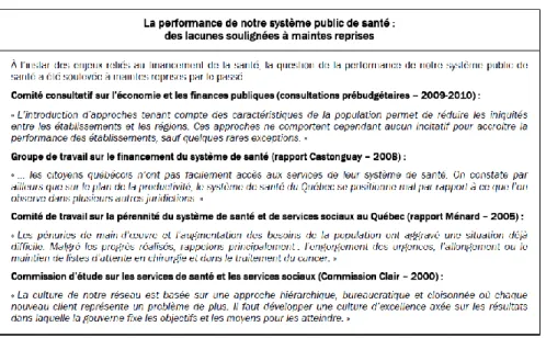 Tableau 1: Critiques du système de santé québécois (MSSS, 2010)