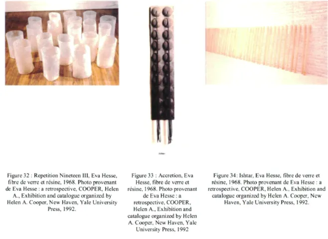 Figure 32 : Repetition Nineteen 111, Eva Hesse,  fibre de verre et résine, 1968. Photo provenant  de Eva Hesse : a retrospective, COOPER