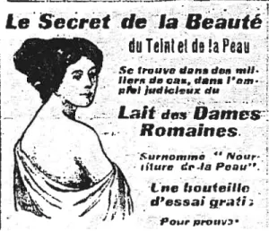 Illustration 1.10 Extrait d’une publicité du Lait des Daines Romaines, produit pour la peau, parue dans La Patrie, samedi 10 septembre 1910.