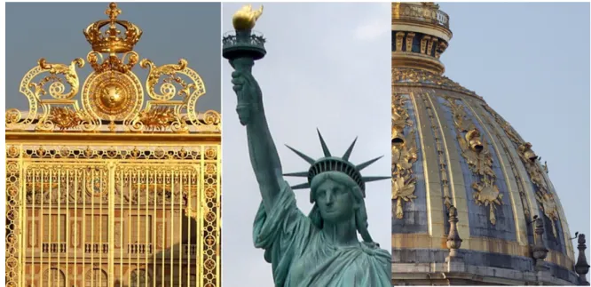 Figure 13 : Dorures à la feuille d’or : grille royale du château de Versailles (Versailles), ﬂamme de la statue de la liberté (New York), dôme des Invalides (Paris).
