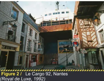 Figure 2 /   Le Cargo 92, Nantes (Royal de Luxe, 1992)