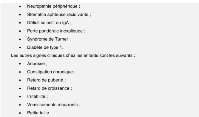 Tableau 1 - Indications cliniques pour le dépistage de la maladie cœliaque (Rashid et Lee 2016) 