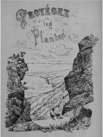 Figure 2. Affiche de « l’association pour la protection des plantes », 1883 (source « Bulletin de  l’association pour la protection des plantes »)