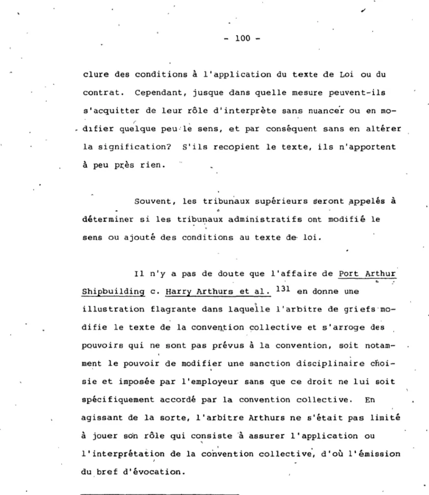 illustration  flagrante  dans  laquelle  l'arbitre  de  griefs'mo- griefs'mo-difie  le  texte  de  la  conveQ~ion  collective  et  s'arroge  des  ,  pouvoirs  qui  ne  sont  pas  prévus  à  la  convention,  soit  