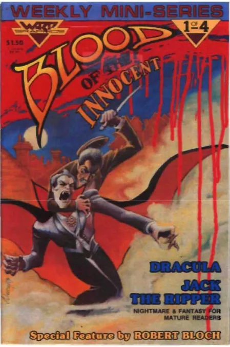 Fig. 4:  Front cover of the first issue of  Blood of the Innocent  (featuring Dracula and Jack the Ripper) published  in  1986 by W ARP graphies 